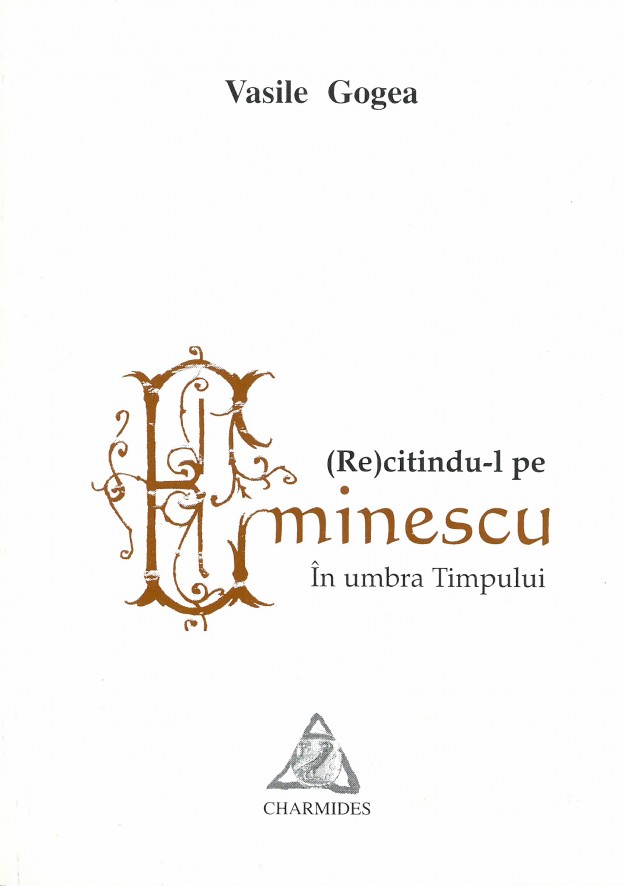 Copertă (Re)citindu-l pe Eminescu. În umbra timpului - Vasile Gogea