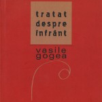 Tratat despre înfrânt - Vasile Gogea