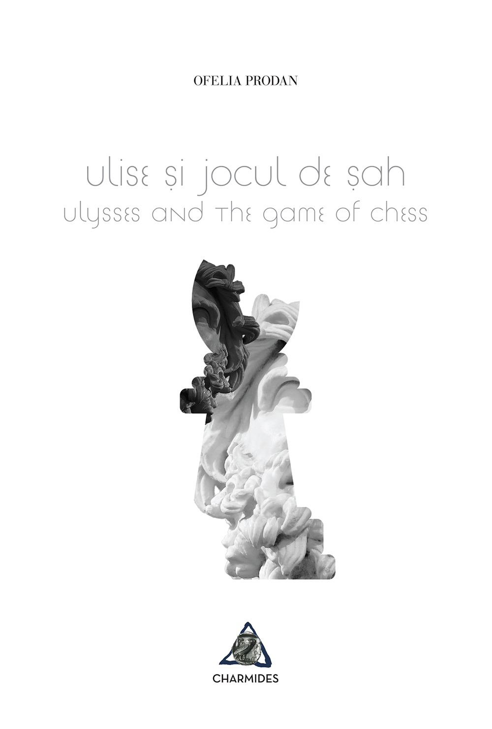 Copertă Ulise și jocul de șah - Ofelia Prodan